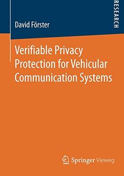 portada Verifiable Privacy Protection for Vehicular Communication Systems (en Inglés)
