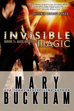 portada Invisible Magic Book One: Alex Noziak (en Inglés)