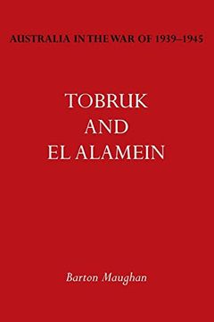 portada Australia in the war of 1939-1945 Vol. Iii: Tobruk and el Alamein (en Inglés)