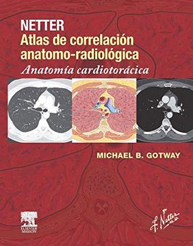portada Netter. Atlas de Correlación Anatomo-Radiológica: Anatomía Cardiotorácica (in Spanish)