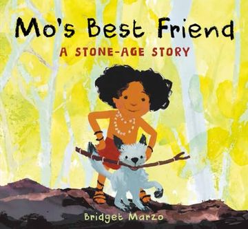 portada Mo's Best Friend: A Stone-Age Story (en Inglés)
