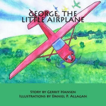 portada George, The Little Airplane (en Inglés)
