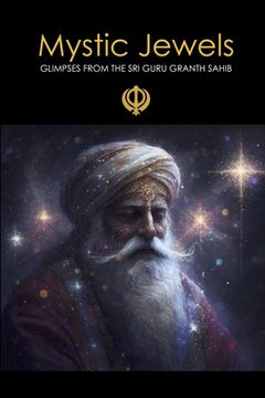 portada Mystic Jewels: Glimpses From the Sri Guru Granth Sahib