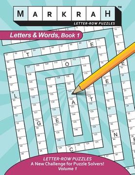 portada MARKRAH LETTER-ROW PUZZLES Letters & Words, Book 1 (en Inglés)