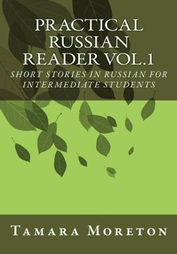 portada Practical Russian Reader Vol. 1: Short Stories in Russian for Intermediate Students (en Ruso)