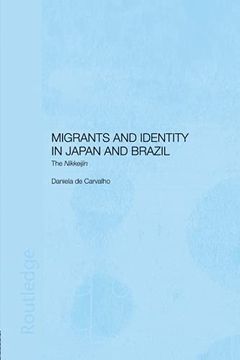 portada Migrants and Identity in Japan and Brazil: The Nikkeijin (en Inglés)