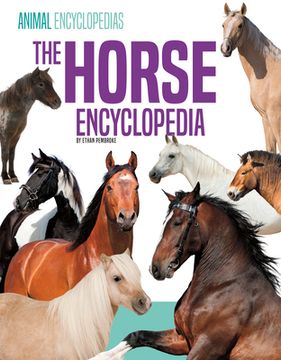portada The Horse Encyclopedia for Kids (Encyclopedias for Kids) (en Inglés)