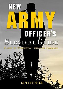 portada New Army Officer's Survival Guide: Cadet to Commission Through Command (en Inglés)