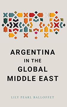portada Argentina in the Global Middle East (en Inglés)