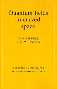 portada Quantum Fields in Curved Space Paperback (Cambridge Monographs on Mathematical Physics) (in English)
