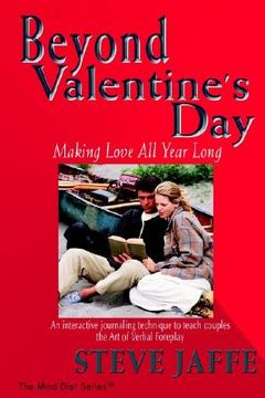 portada beyond valentine's day: making love all year long (in English)