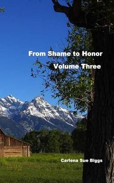 portada From Shame To Honor-Volume Three (in English)