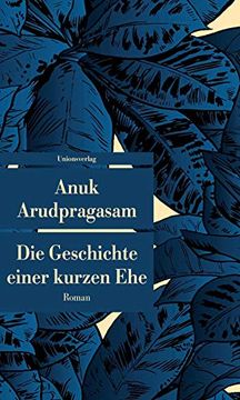 portada Die Geschichte Einer Kurzen Ehe: Roman (Unionsverlag Taschenbücher) (en Alemán)