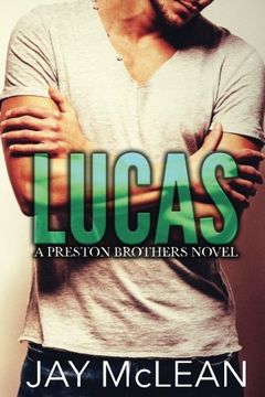 portada Lucas - a Preston Brothers Novel: A More Than Series Spin Off: Volume 1 (en Inglés)