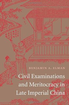 portada Civil Examinations and Meritocracy in Late Imperial China (en Inglés)