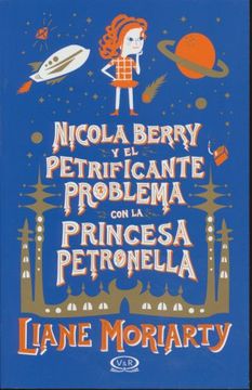 portada Nicola Berry y el Petrificante Problema con la Princesa Petronella (en Inglés)