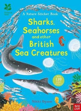 portada National Trust: Sharks, Seahorses and other British Sea Creatures (National Trust Sticker Spotter Books)
