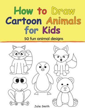 portada How to Draw Cartoon Animals for Kids (en Inglés)