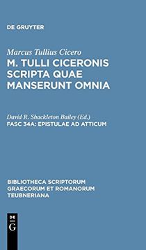 portada Epistulae ad Atticum, Vol. Ii: Libri Ix-Xvi (Bibliotheca Scriptorum Graecorum et Romanorum Teubneriana) (en Inglés)