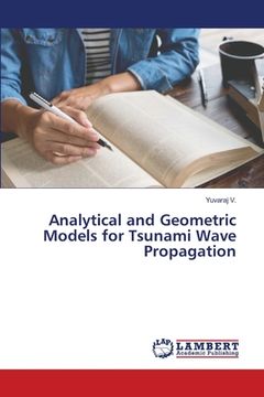 portada Analytical and Geometric Models for Tsunami Wave Propagation (en Inglés)