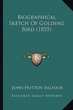 portada biographical sketch of golding bird (1855)