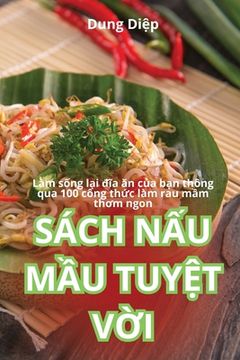 portada Sách NẤu MẦu TuyỆt VỜi (in Vietnamita)