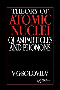 portada Theory of Atomic Nuclei, Quasi-Particle and Phonons (en Inglés)