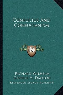 portada confucius and confucianism (en Inglés)
