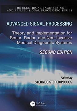 portada Advanced Signal Processing: Theory and Implementation for Sonar, Radar, and Non-Invasive Medical Diagnostic Systems, Second Edition (en Inglés)
