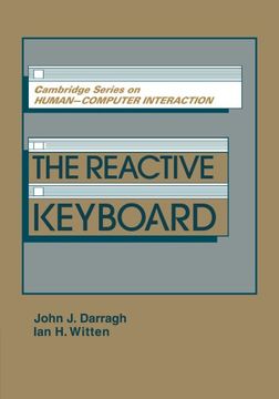 portada The Reactive Keyboard Paperback (Cambridge Series on Human-Computer Interaction) (en Inglés)