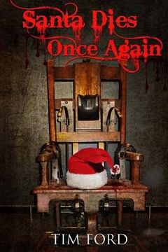 portada Santa Dies Once Again: Fictional Book (en Inglés)