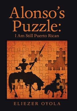 portada Alonso's Puzzle: I Am Still Puerto Rican