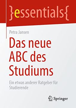 portada Das Neue abc des Studiums: Ein Etwas Anderer Ratgeber Fã¼R Studierende (en Alemán)