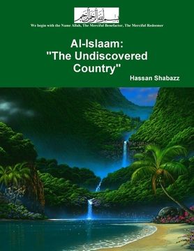 portada Al Islaam (Islam): The Undiscovered Country