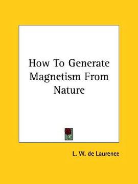 portada how to generate magnetism from nature (en Inglés)