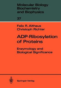 portada adp-ribosylation of proteins: enzymology and biological significance (en Inglés)