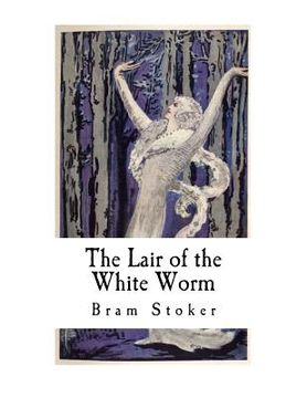 portada The Lair of the White Worm: The Garden of Evil (in English)