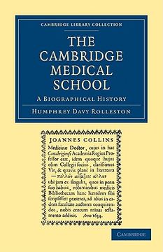 portada The Cambridge Medical School: A Biographical History (Cambridge Library Collection - Cambridge) 