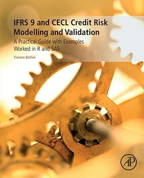 portada Ifrs 9 and Cecl Credit Risk Modelling and Validation: A Practical Guide With Examples Worked in r and sas 