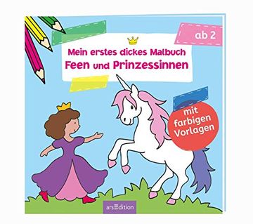 portada Mein Erstes Dickes Malbuch Feen und Prinzessinnen (Malbuch ab 2 Jahren) (en Alemán)