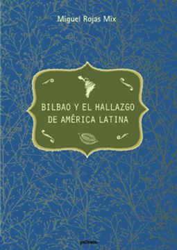 portada Bilbao y el Hallazgo de America Latina