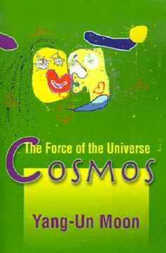 portada cosmos: the force of the universe (en Inglés)