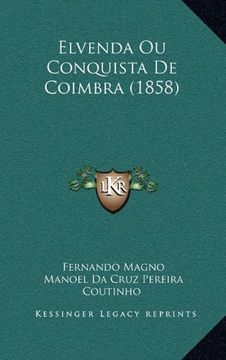 portada Elvenda ou Conquista de Coimbra (1858) (en Portugués)