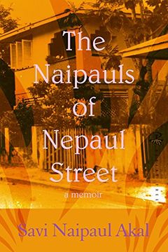 portada The Naipauls of Nepaul Street (in English)