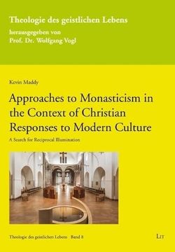 portada Approaches to Monasticism in the Context of Christian Responses to Modern Culture