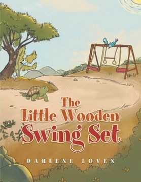 portada The Little Wooden Swing Set (en Inglés)