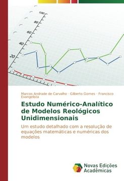portada Estudo Numérico-Analítico de Modelos Reológicos Unidimensionais: Um estudo detalhado com a resolução de equações matemáticas e numéricas dos modelos (Portuguese Edition)