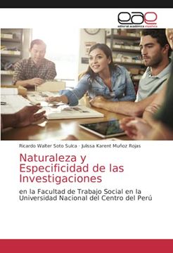 portada Naturaleza y Especificidad de las Investigaciones: En la Facultad de Trabajo Social en la Universidad Nacional del Centro del Perú