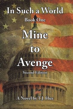 portada In Such a World: Mine to Avenge (in English)