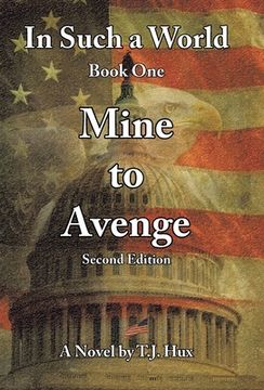 portada In Such a World: Mine to Avenge (en Inglés)